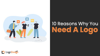 10 Reasons Why You Need A Logo